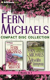 Fern Michaels CD Collection 2: What You Wish For, Mr. and Miss Anonymous