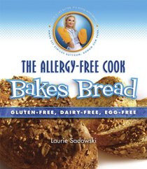 The Allergy-free Cook Bakes Bread