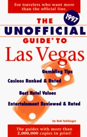 The Unofficial Guide to Las Vegas 1997 (Unofficial Guides)