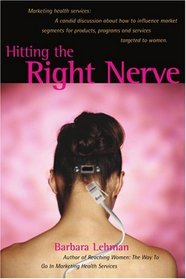Hitting The Right Nerve: Marketing health services