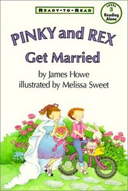 Pinky and Rex Get Married (Pinky  Rex Series)