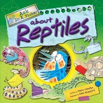 Ask Dr. K.Fisher About Reptiles (Ask Dr. K Fisher)