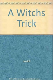 A Witchs Trick