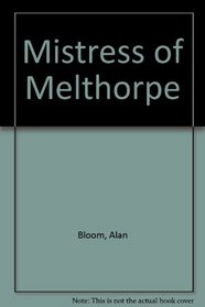 Mistress of Melthorpe
