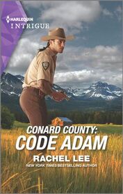 Conard County: Code Adam (Conard County: Next Generation, Bk 57) (Harlequin Intrigue, No 2153)