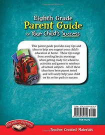 Eighth Grade Parent Guide for Your Child's Success (Building School and Home Connections)