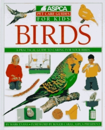 Birds (ASPCA Pet Care Guides)