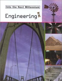 Engineering (Into the Next Millennium)