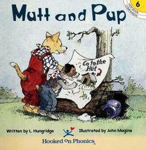 Mutt and Pup (Hooked on Phonics, Companion Bk 6)