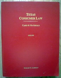 Texas Consumer Law Cases & Materials 2005-2006