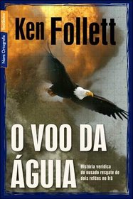 Voo da Aguia - On Wings Of Eagles (Em Portugues do Brasil)
