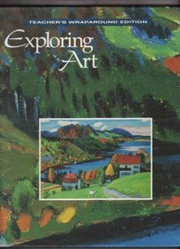Exploring Art (Teachers Wraparound Edition)