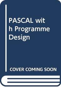 Pascal with program design