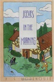 Jeeves in the Morning (Jeeves, Bk 8)