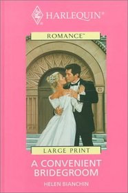 A Convenient Bridegroom (Large Print)