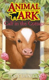 Calf in the Cottage (Animal Ark Series #15)