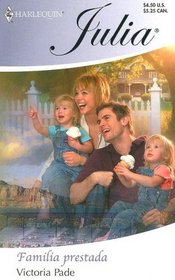 Familia Prestada: (Lent Family) (Harlequin Julia (Spanish)) (Spanish Edition)