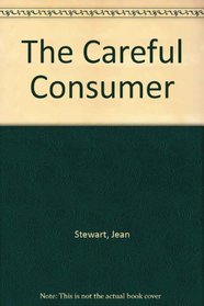 The Careful Consumer