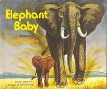 Elephant Baby, the Story of Little Tembo