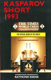 Kasparov Versus Short, 1993