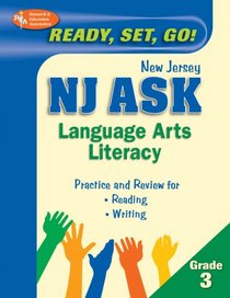 NJ ASK Language Arts Literacy Grade 3  (REA) - Ready, Set, Go! New Jersey ASK, Grade 3, English Lan (Test Preps)