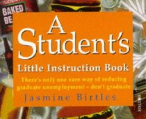 A Student's Little Instruction Book (Little instruction books)