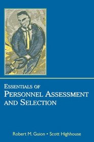 Essentials of Personnel Assessment and Selection: Personnel Assessement and Selection