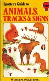 Animals, Tracks and Signs (Usborne Spotter's Guides)