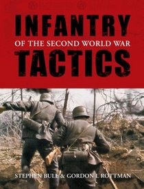 Infantry Tactics of the Second World War (General Military)