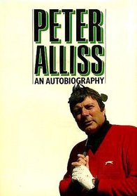 Peter Alliss: An Autobiography