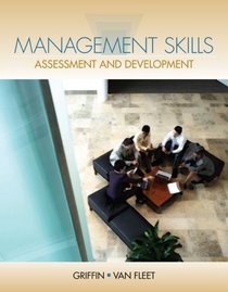 Management Skills: Assessment and Development (New 1st Editions in Management)