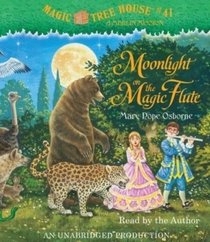 Magic Tree House #41: Moonlight on the Magic Flute