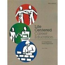 Life Centered Career Education: A Competency-Based Approach