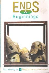 Ends and Beginnings (City Lights Review No. 6) (No.6)
