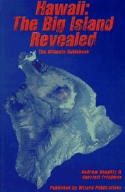 Hawaii: The Big Island Revealed (Hawaii the Big Island Revealed)