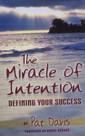 The Miracle of Intention: Defining your Success