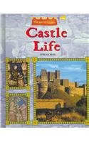 Castle Life (The Age of Castles)