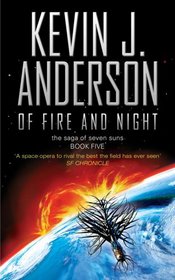 The Saga of Seven Suns 5. Of Fire and Night