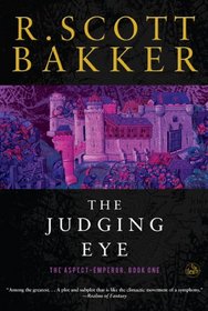 The Judging Eye (Aspect-Emperor, Bk 1)