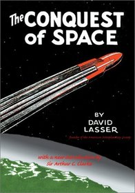 The Conquest of Space (Apogee Books Space Series)