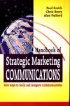 Handbook of Strategic Marketing Communication