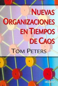 Nuevas Organizaciones En Tiempos de Caos (Spanish Edition)