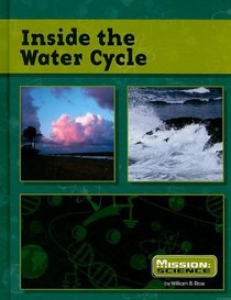 Inside the Water Cycle (Mission: Science)