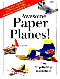Awesome Paper Planes!