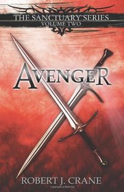 Avenger: The Sanctuary Series, Vol. 2