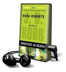 Innocent in Death (In Death, Bk 24) (Digital Audio Player) (Unabridged)