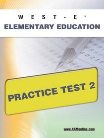 WEST-E Elementary Education Practice Test 2