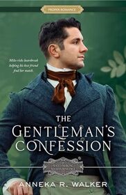 The Gentleman's Confession (Matchmaking Mamas, Bk 3)