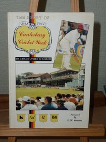 The Story of Canterbury Cricket Week