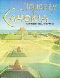 Journey to Cahokia